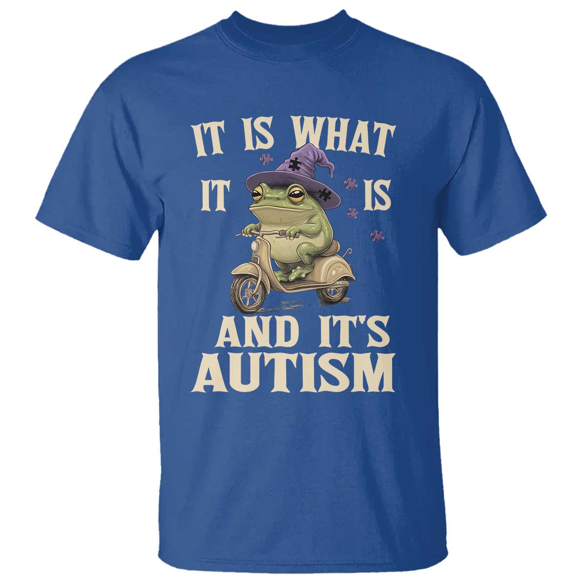 Funny It Is What It Is And It's Autism T Shirt Meme Autism Awareness Frog TS11 Royal Blue Print Your Wear