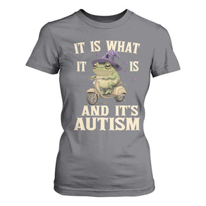 Funny It Is What It Is And It's Autism T Shirt For Women Meme Autism Awareness Frog TS11 Charcoal Print Your Wear
