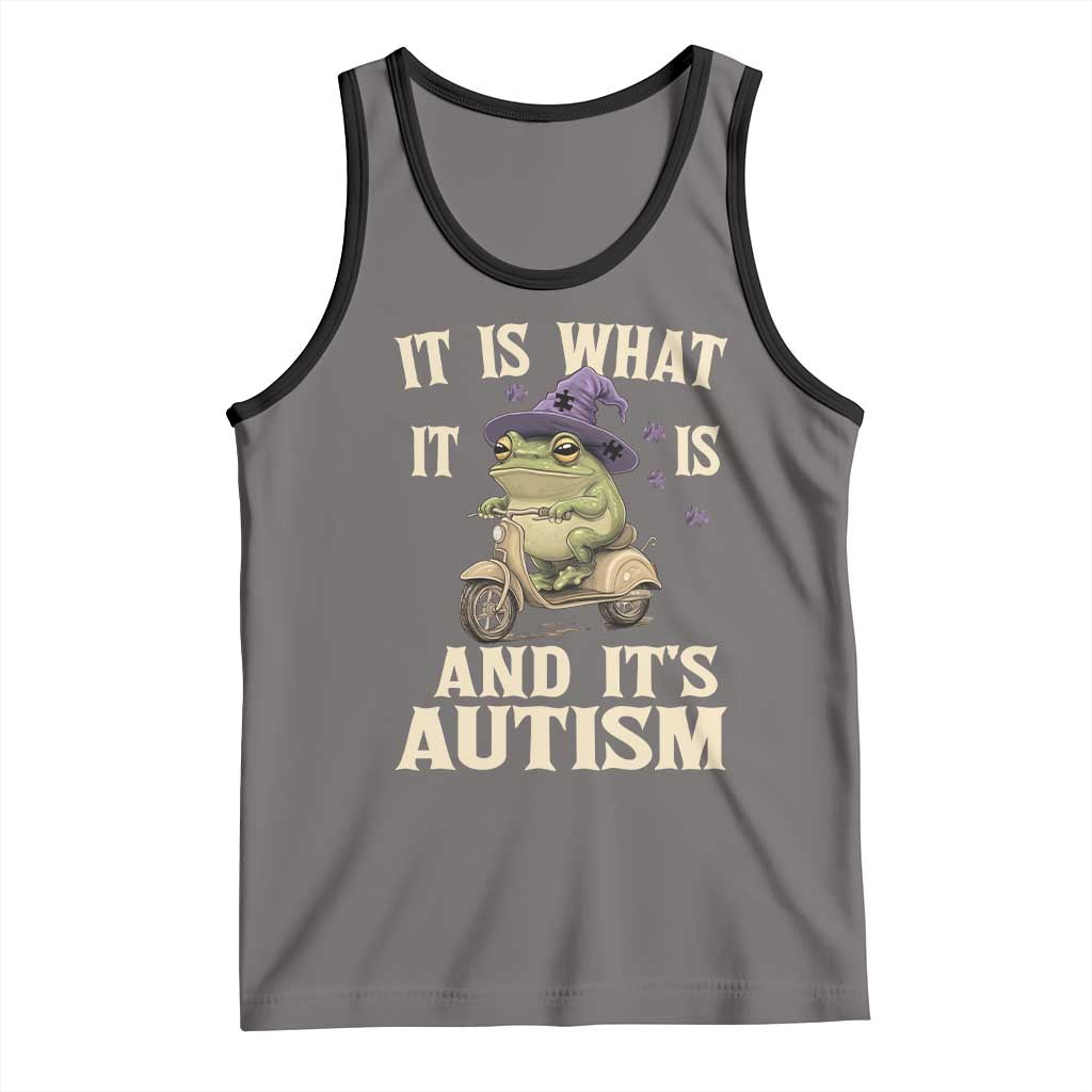 Funny It Is What It Is And It's Autism Tank Top Meme Autism Awareness Frog TS11 Deep Heather Black Print Your Wear