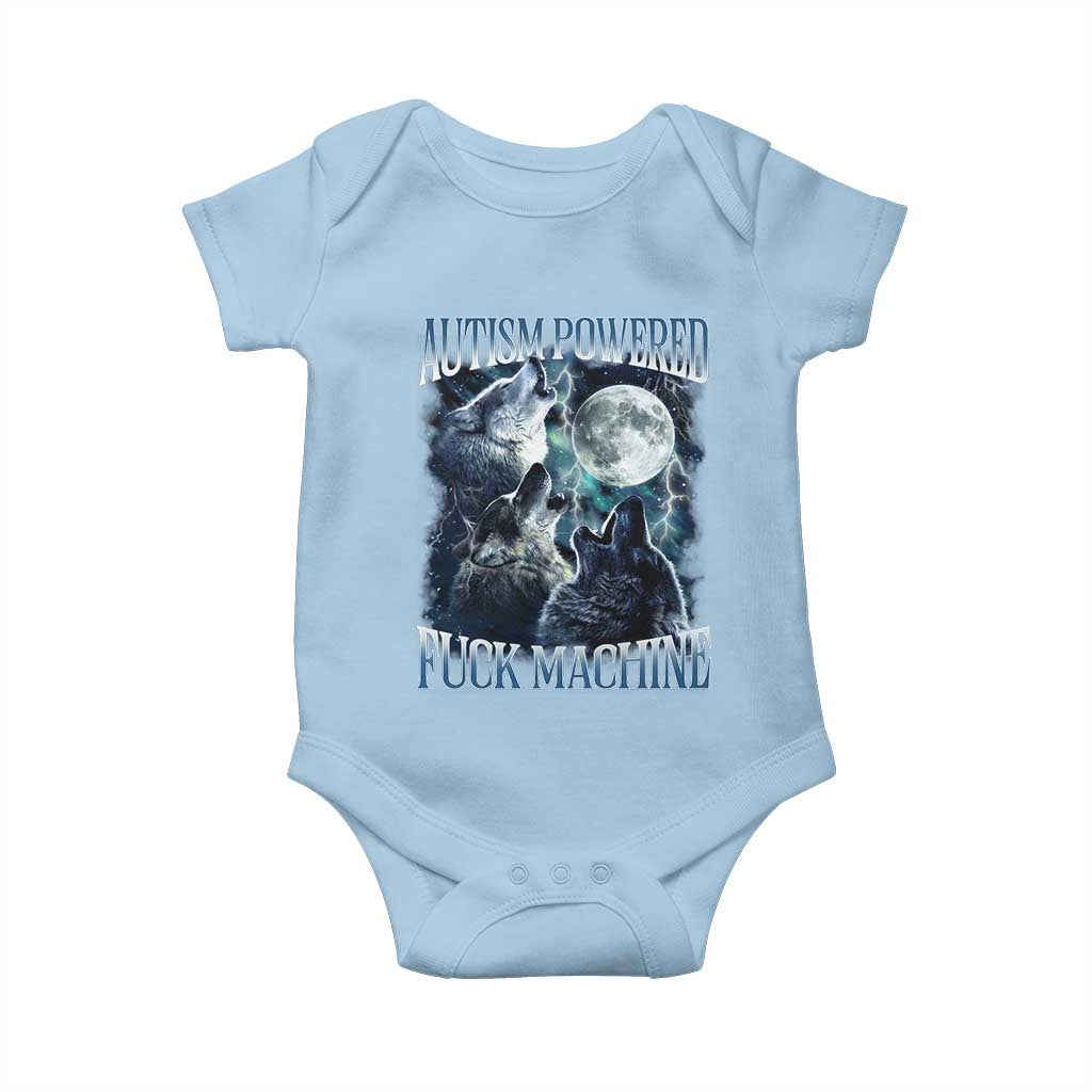 Funny Autism Powered Fuck Machine Baby Onesie Autism Quote Alpha Wolf TS11 Light Blue Print Your Wear