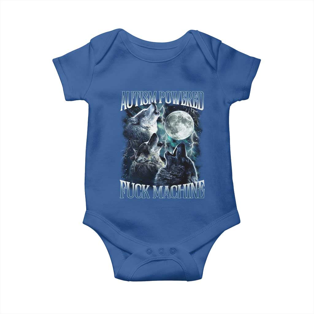 Funny Autism Powered Fuck Machine Baby Onesie Autism Quote Alpha Wolf TS11 Royal Blue Print Your Wear
