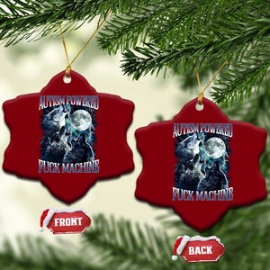 Funny Autism Powered Fuck Machine Ceramic Ornament Autism Quote Alpha Wolf TS11 Print Your Wear