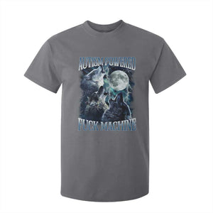 Funny Autism Powered Fuck Machine T Shirt For Kid Autism Quote Alpha Wolf TS11 Charcoal Print Your Wear
