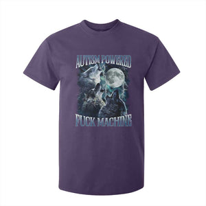 Funny Autism Powered Fuck Machine T Shirt For Kid Autism Quote Alpha Wolf TS11 Purple Print Your Wear