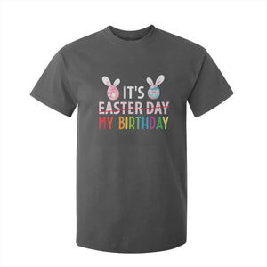 Funny It's My Birthday Easter Day T Shirt For Kid Rabbit Eggs TS11 Dark Heather Print Your Wear
