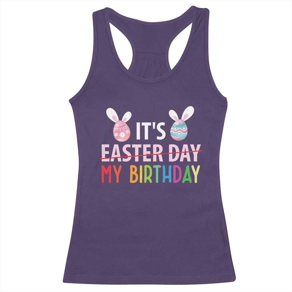 Funny It's My Birthday Easter Day Racerback Tank Top Rabbit Eggs TS11 Purple Print Your Wear