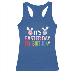 Funny It's My Birthday Easter Day Racerback Tank Top Rabbit Eggs TS11 Royal Blue Print Your Wear