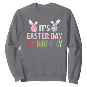 Funny It's My Birthday Easter Day Sweatshirt Rabbit Eggs TS11 Charcoal Print Your Wear