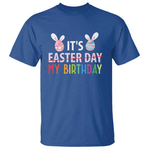 Funny It's My Birthday Easter Day T Shirt Rabbit Eggs TS11 Royal Blue Print Your Wear
