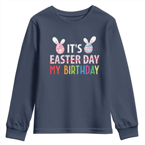 Funny It's My Birthday Easter Day Youth Sweatshirt Rabbit Eggs TS11 Navy Print Your Wear