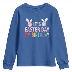 Funny It's My Birthday Easter Day Youth Sweatshirt Rabbit Eggs TS11 Royal Blue Print Your Wear