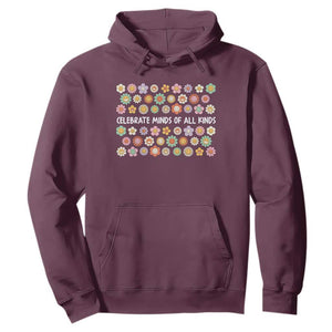 Funny Celebrate Minds Of All Kinds Hoodie Autism Awareness Retro Flower TS11 Maroon Print Your Wear