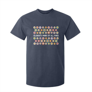 Funny Celebrate Minds Of All Kinds T Shirt For Kid Autism Awareness Retro Flower TS11 Navy Print Your Wear