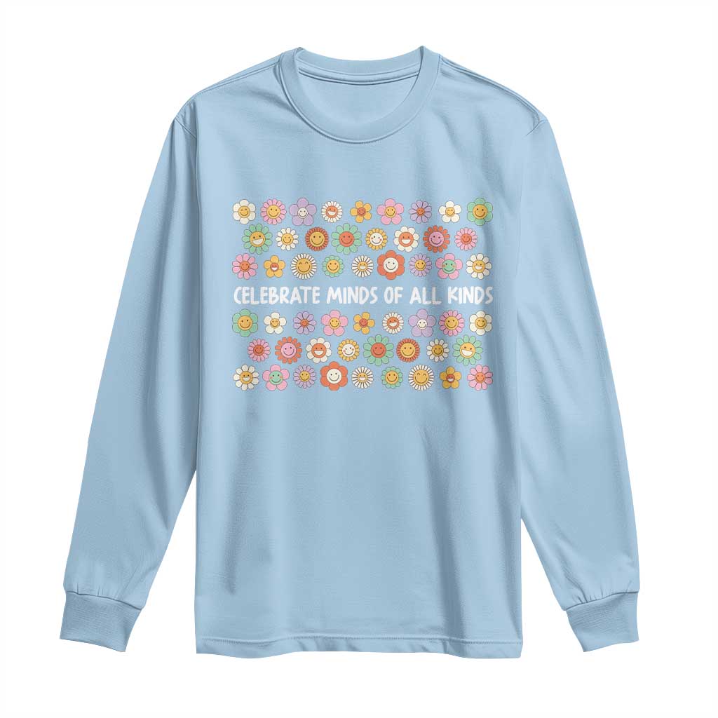 Funny Celebrate Minds Of All Kinds Long Sleeve Shirt Autism Awareness Retro Flower TS11 Light Blue Print Your Wear