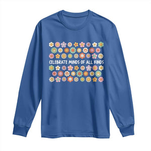 Funny Celebrate Minds Of All Kinds Long Sleeve Shirt Autism Awareness Retro Flower TS11 Royal Blue Print Your Wear