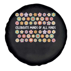 Funny Celebrate Minds Of All Kinds Spare Tire Cover Autism Awareness Retro Flower TS11 Print Your Wear
