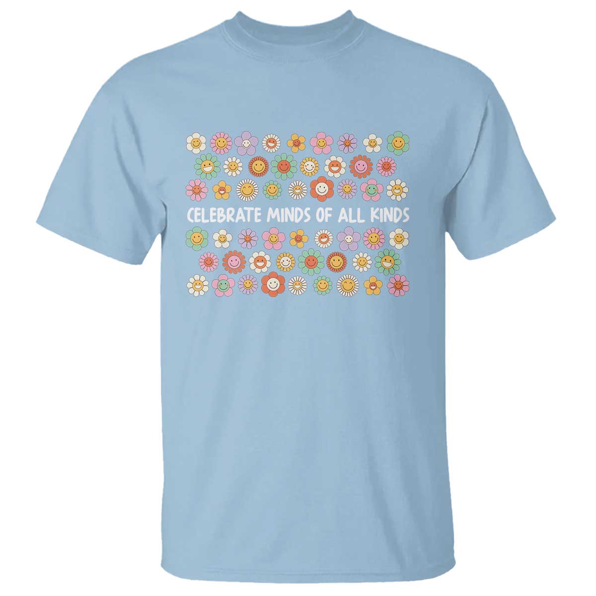 Funny Celebrate Minds Of All Kinds T Shirt Autism Awareness Retro Flower TS11 Light Blue Print Your Wear