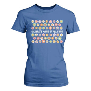 Funny Celebrate Minds Of All Kinds T Shirt For Women Autism Awareness Retro Flower TS11 Royal Blue Print Your Wear