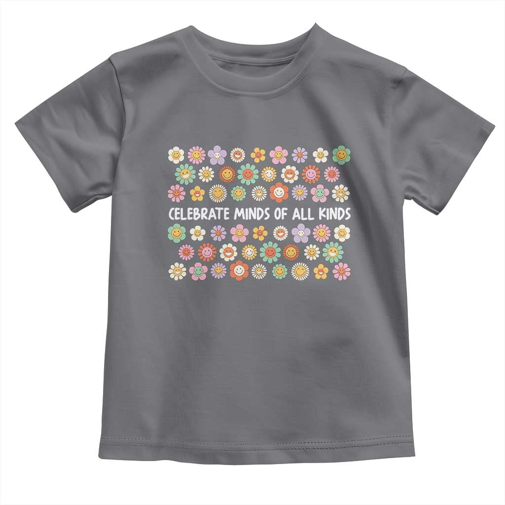 Funny Celebrate Minds Of All Kinds Toddler T Shirt Autism Awareness Retro Flower TS11 Charcoal Print Your Wear