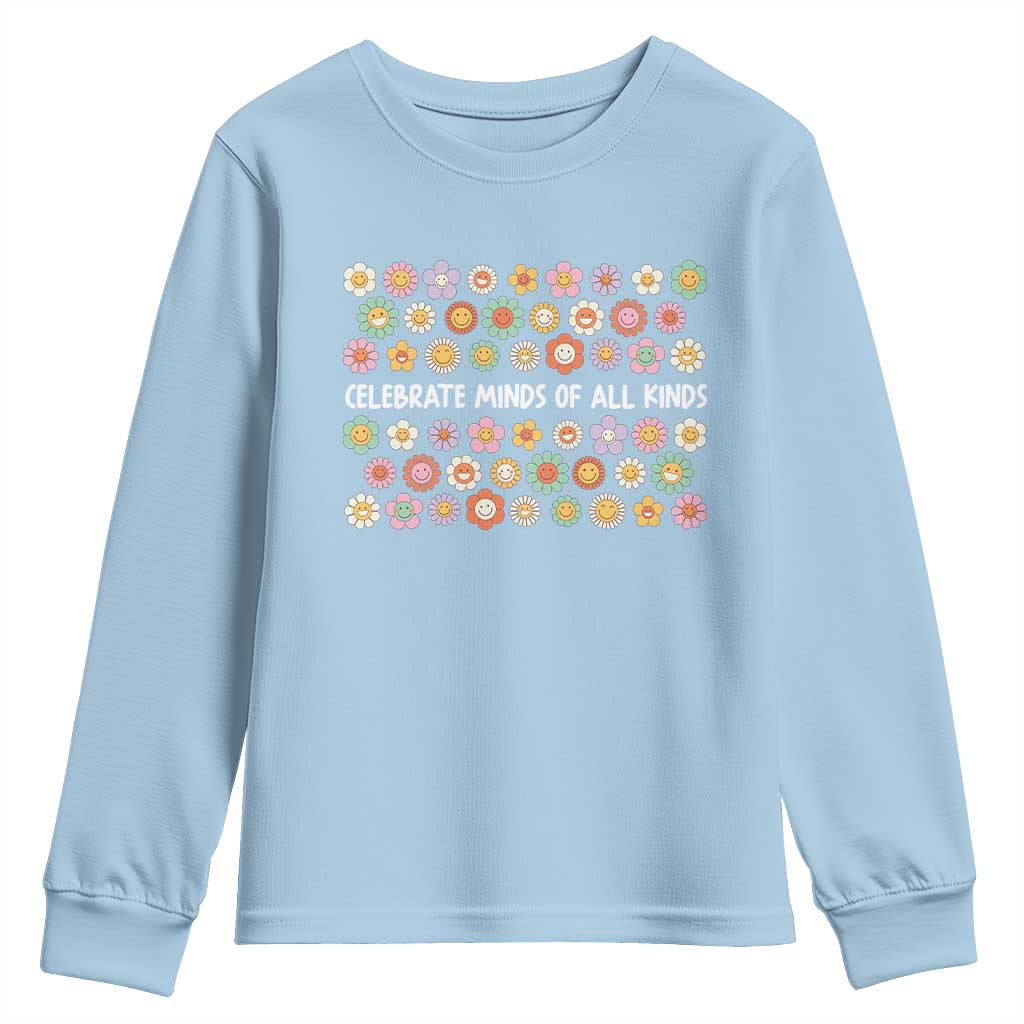 Funny Celebrate Minds Of All Kinds Youth Sweatshirt Autism Awareness Retro Flower TS11 Light Blue Print Your Wear