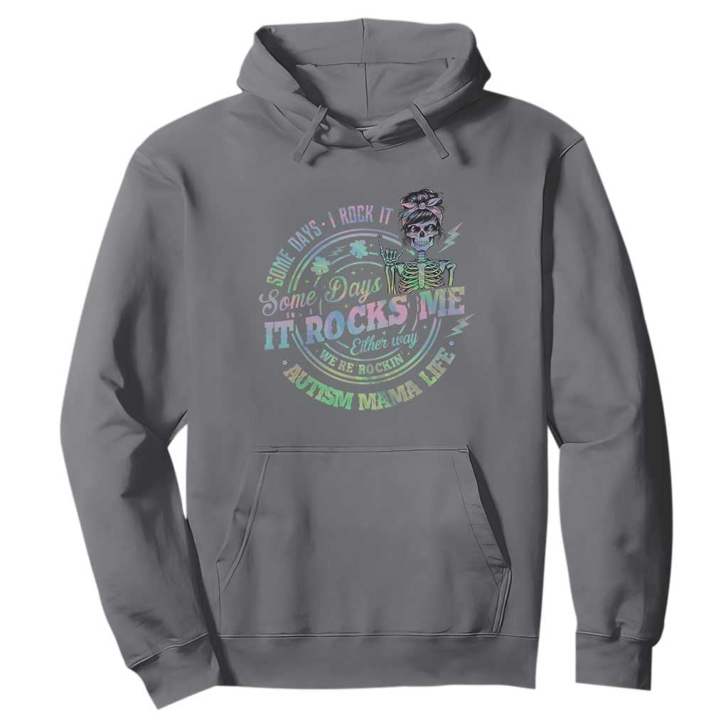 Funny Autism Mama Life Hoodie Some Days I Rock It Some Days It Rock Me Autism Awareness TS11 Charcoal Print Your Wear