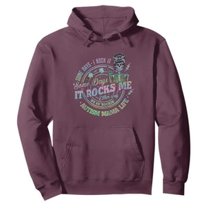 Funny Autism Mama Life Hoodie Some Days I Rock It Some Days It Rock Me Autism Awareness TS11 Maroon Print Your Wear
