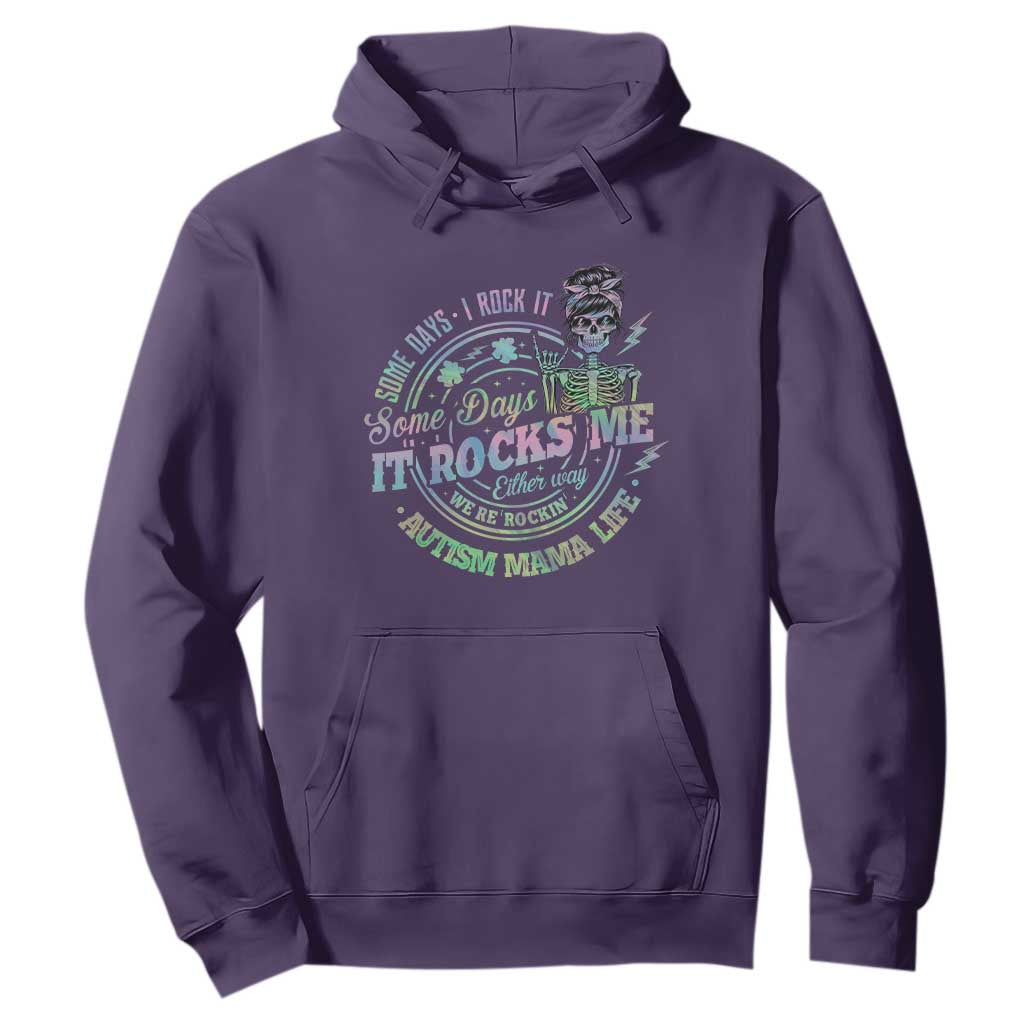 Funny Autism Mama Life Hoodie Some Days I Rock It Some Days It Rock Me Autism Awareness TS11 Purple Print Your Wear