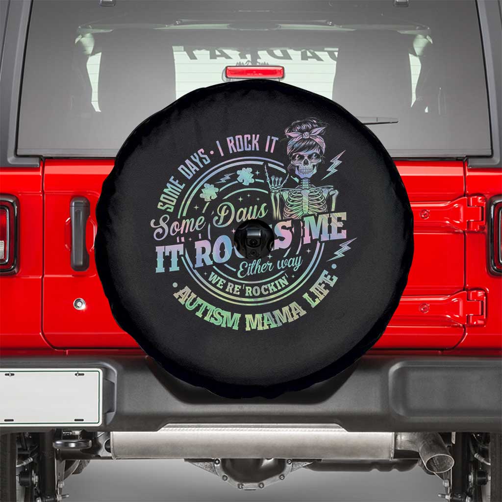 Funny Autism Mama Life Spare Tire Cover Some Days I Rock It Some Days It Rock Me Autism Awareness TS11 Black Print Your Wear