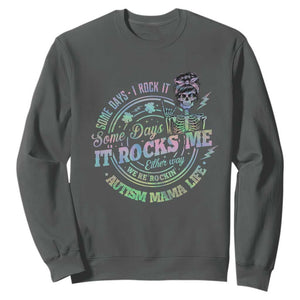 Funny Autism Mama Life Sweatshirt Some Days I Rock It Some Days It Rock Me Autism Awareness TS11 Dark Heather Print Your Wear