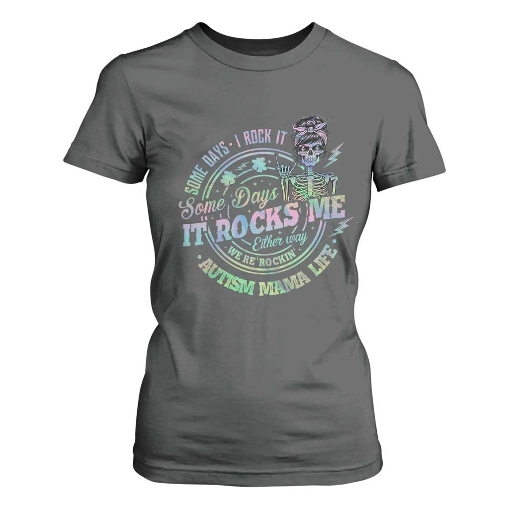 Funny Autism Mama Life T Shirt For Women Some Days I Rock It Some Days It Rock Me Autism Awareness TS11 Dark Heather Print Your Wear