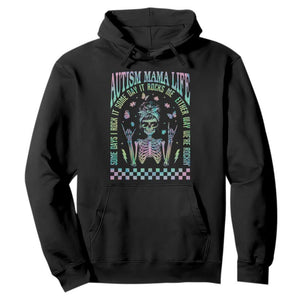 Funny Autism Mama Life Hoodie Some Days I Rock It Some Days It Rock Me Autism Awareness Skeleton TS11 Black Print Your Wear