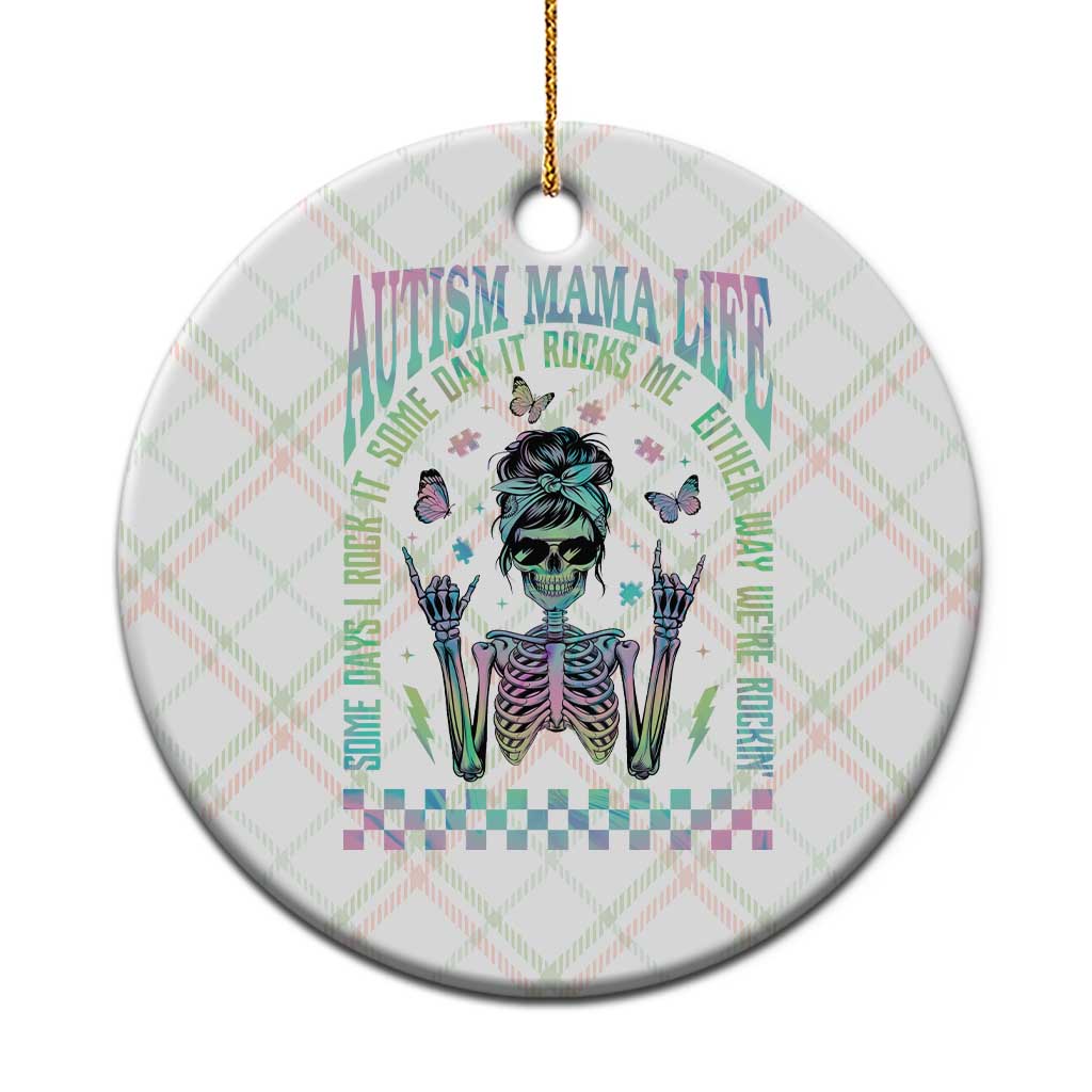 Funny Autism Mama Life Ceramic Ornament Some Days I Rock It Some Days It Rock Me Autism Awareness Skeleton TS11 1pc Christmas Plaid Print Your Wear