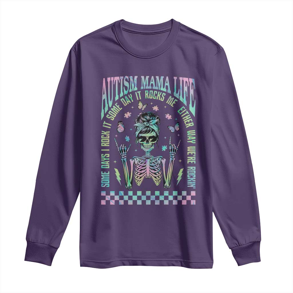 Funny Autism Mama Life Long Sleeve Shirt Some Days I Rock It Some Days It Rock Me Autism Awareness Skeleton TS11 Purple Print Your Wear
