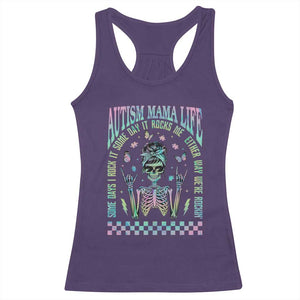 Funny Autism Mama Life Racerback Tank Top Some Days I Rock It Some Days It Rock Me Autism Awareness Skeleton TS11 Purple Print Your Wear
