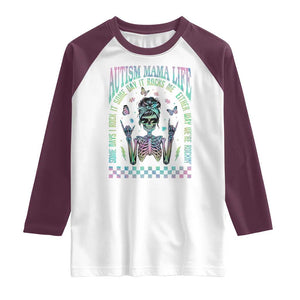 Funny Autism Mama Life Raglan Shirt Some Days I Rock It Some Days It Rock Me Autism Awareness Skeleton TS11 White Maroon Print Your Wear