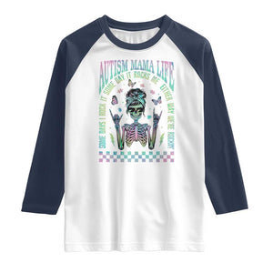 Funny Autism Mama Life Raglan Shirt Some Days I Rock It Some Days It Rock Me Autism Awareness Skeleton TS11 White Navy Print Your Wear