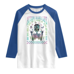 Funny Autism Mama Life Raglan Shirt Some Days I Rock It Some Days It Rock Me Autism Awareness Skeleton TS11 White Royal Print Your Wear