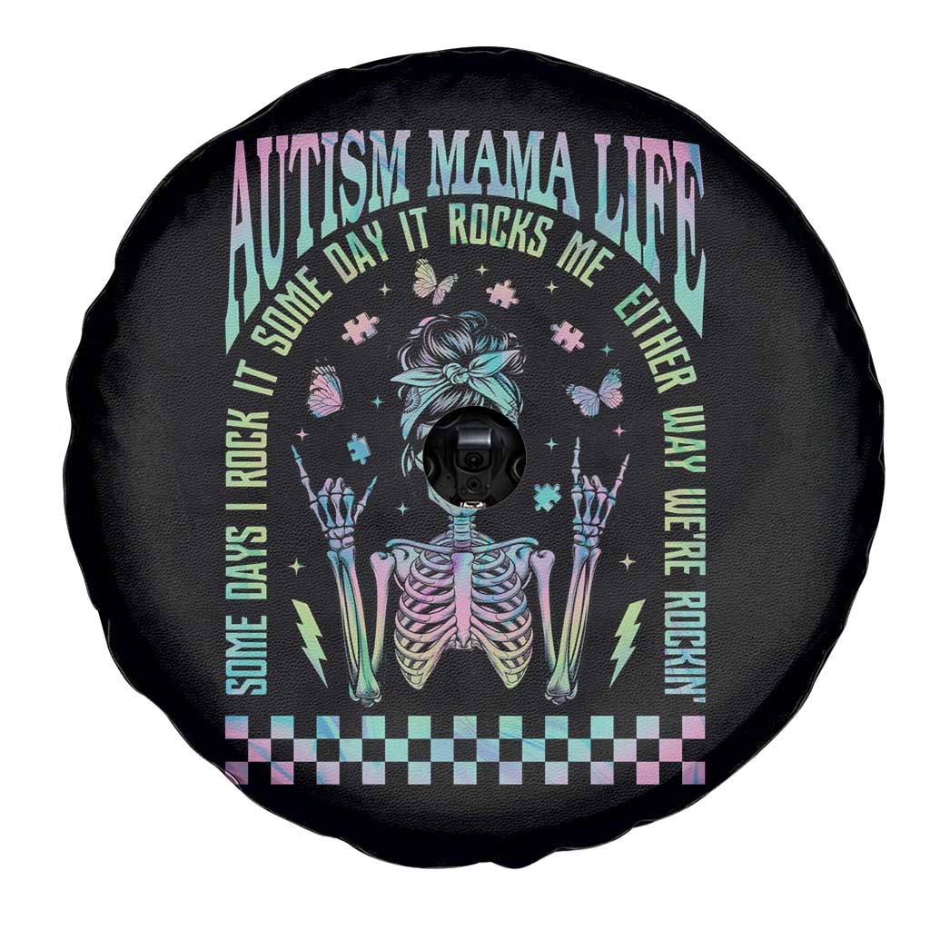 Funny Autism Mama Life Spare Tire Cover Some Days I Rock It Some Days It Rock Me Autism Awareness Skeleton TS11 Print Your Wear