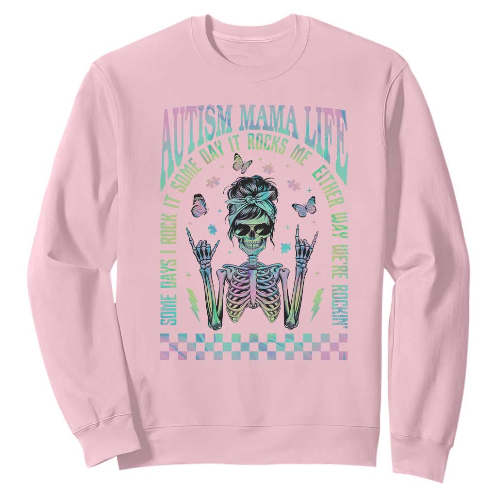 Funny Autism Mama Life Sweatshirt Some Days I Rock It Some Days It Rock Me Autism Awareness Skeleton TS11 Light Pink Print Your Wear