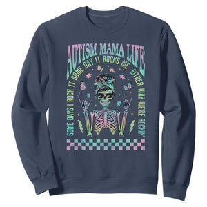 Funny Autism Mama Life Sweatshirt Some Days I Rock It Some Days It Rock Me Autism Awareness Skeleton TS11 Navy Print Your Wear