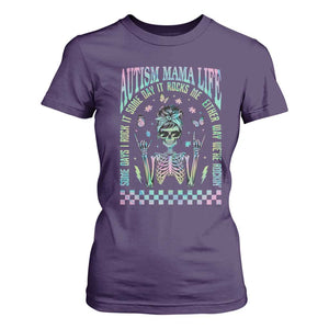 Funny Autism Mama Life T Shirt For Women Some Days I Rock It Some Days It Rock Me Autism Awareness Skeleton TS11 Purple Print Your Wear