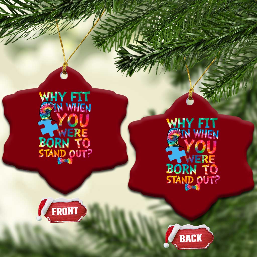 Funny Autism Awareness Ceramic Ornament Why Fit In When You Were Born To Stand Out Puzzle TS11 Print Your Wear