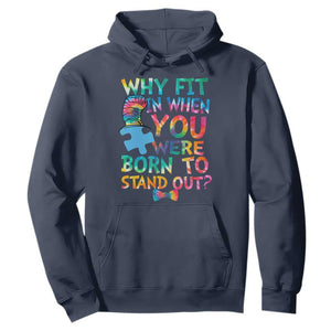 Funny Autism Awareness Hoodie Why Fit In When You Were Born To Stand Out Puzzle TS11 Navy Print Your Wear