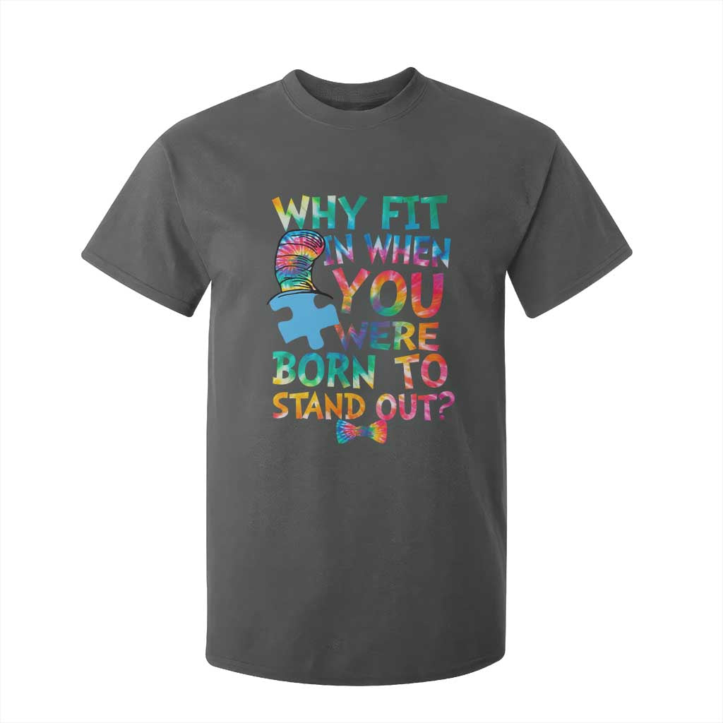 Funny Autism Awareness T Shirt For Kid Why Fit In When You Were Born To Stand Out Puzzle TS11 Dark Heather Print Your Wear