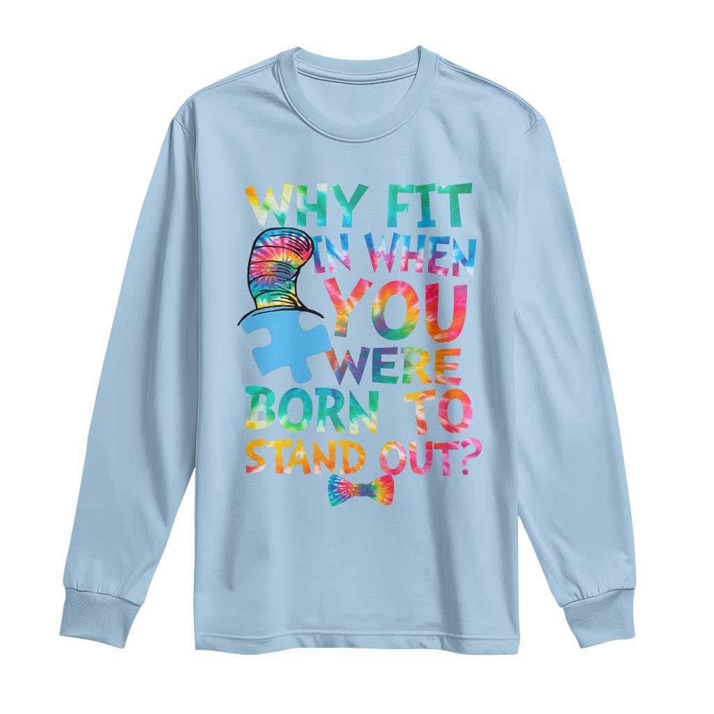 Funny Autism Awareness Long Sleeve Shirt Why Fit In When You Were Born To Stand Out Puzzle TS11 Light Blue Print Your Wear