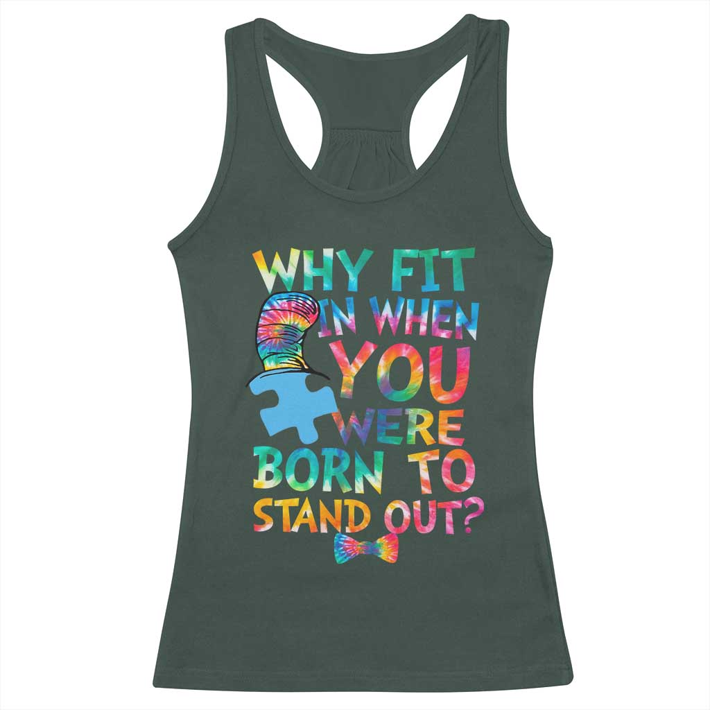 Funny Autism Awareness Racerback Tank Top Why Fit In When You Were Born To Stand Out Puzzle TS11 Dark Forest Green Print Your Wear