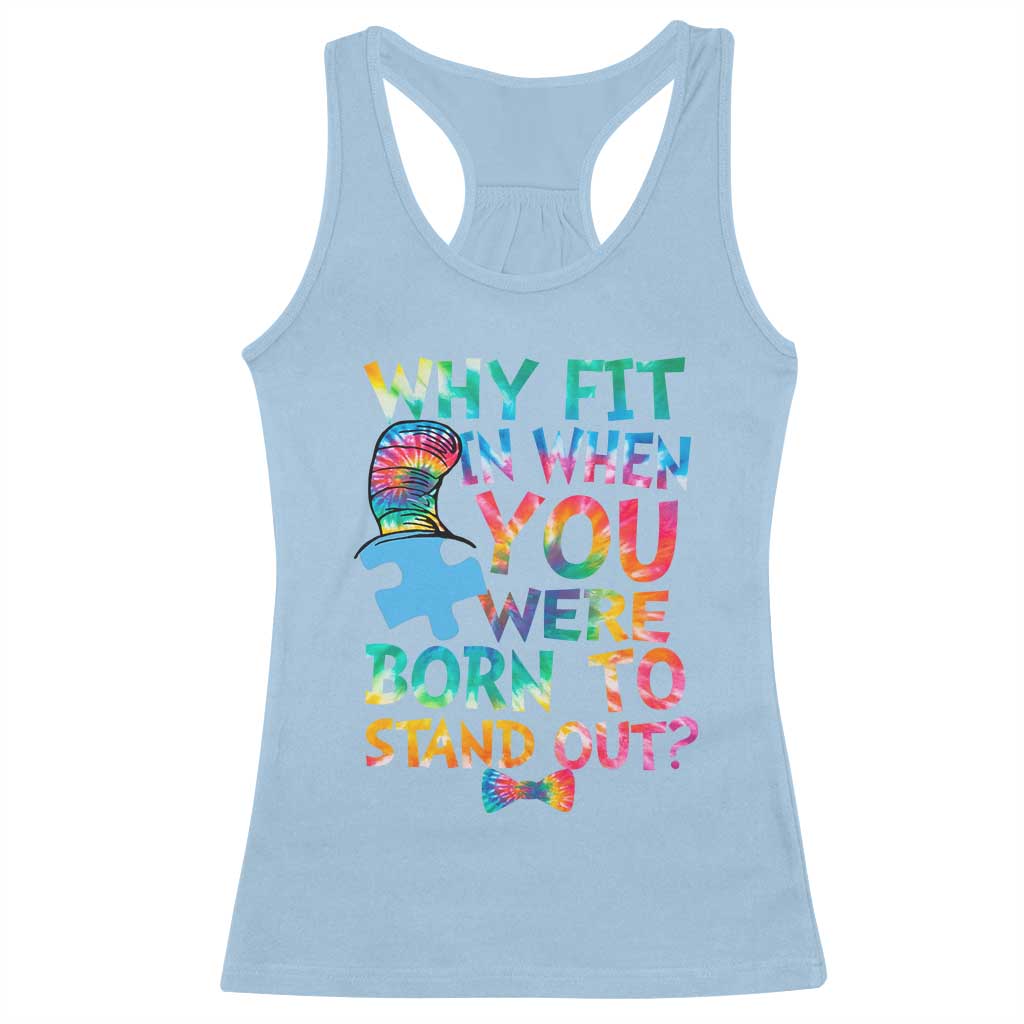 Funny Autism Awareness Racerback Tank Top Why Fit In When You Were Born To Stand Out Puzzle TS11 Light Blue Print Your Wear