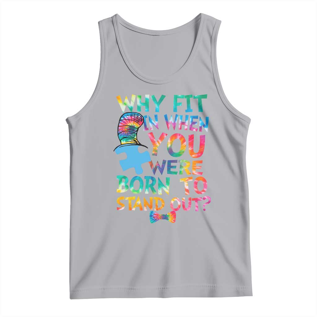 Funny Autism Awareness Tank Top Why Fit In When You Were Born To Stand Out Puzzle TS11 Athletic Heather Print Your Wear