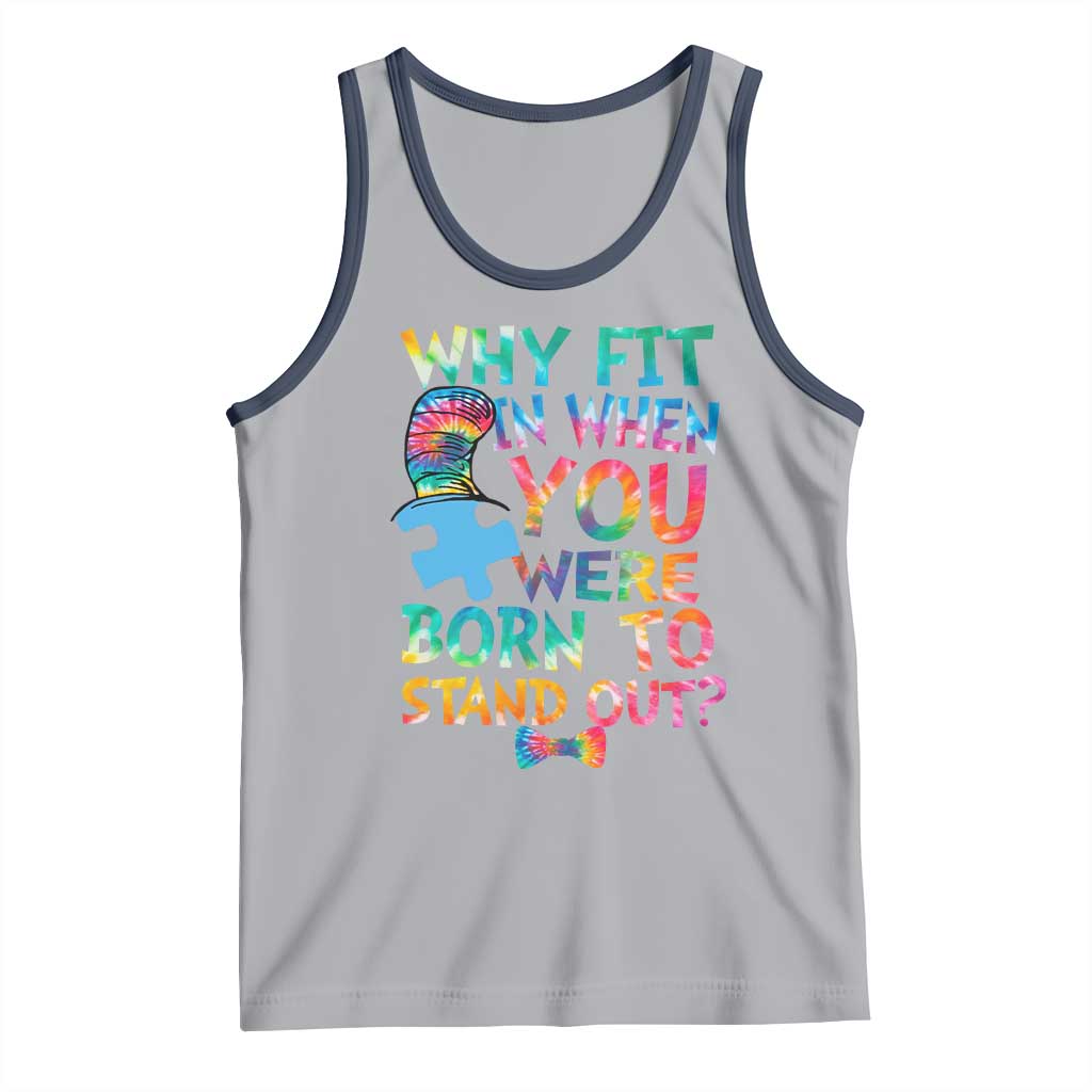 Funny Autism Awareness Tank Top Why Fit In When You Were Born To Stand Out Puzzle TS11 Athletic Heather Navy Print Your Wear