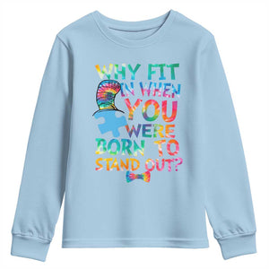 Funny Autism Awareness Youth Sweatshirt Why Fit In When You Were Born To Stand Out Puzzle TS11 Light Blue Print Your Wear